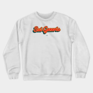 Sui Generis Crewneck Sweatshirt